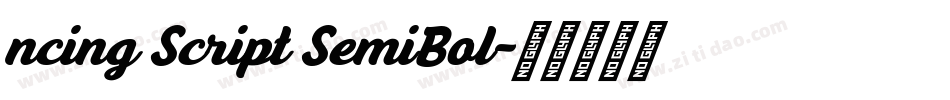 ncing Script SemiBol字体转换